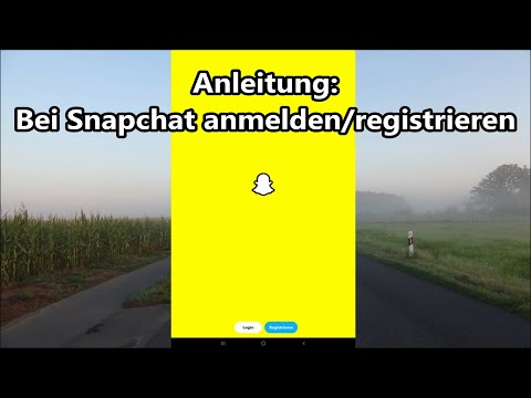 Snapchat registrieren - Bei Snapchat neu anmelden so gehts - Snapchat Account erstellen