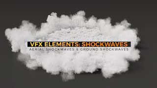 VFX Elements: Shockwaves