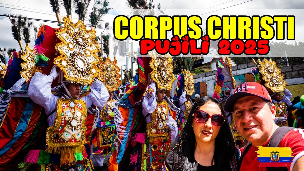 Así es el CORPUS CHRISTI PUJILI 2025 || La fiesta mas popular del Ecuador