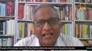 INTERNATIONAL RELATIONS CONFERENCE 2021: Prof. Srikanth Kondapalli