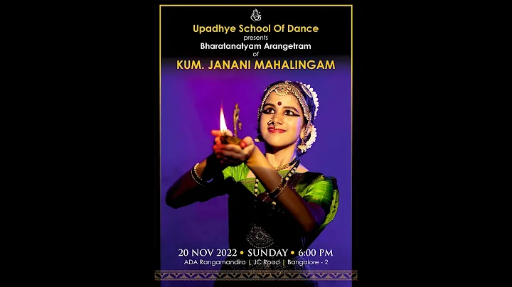 Bharatanatyam Arangetram of Kum. Janani Mahalingam