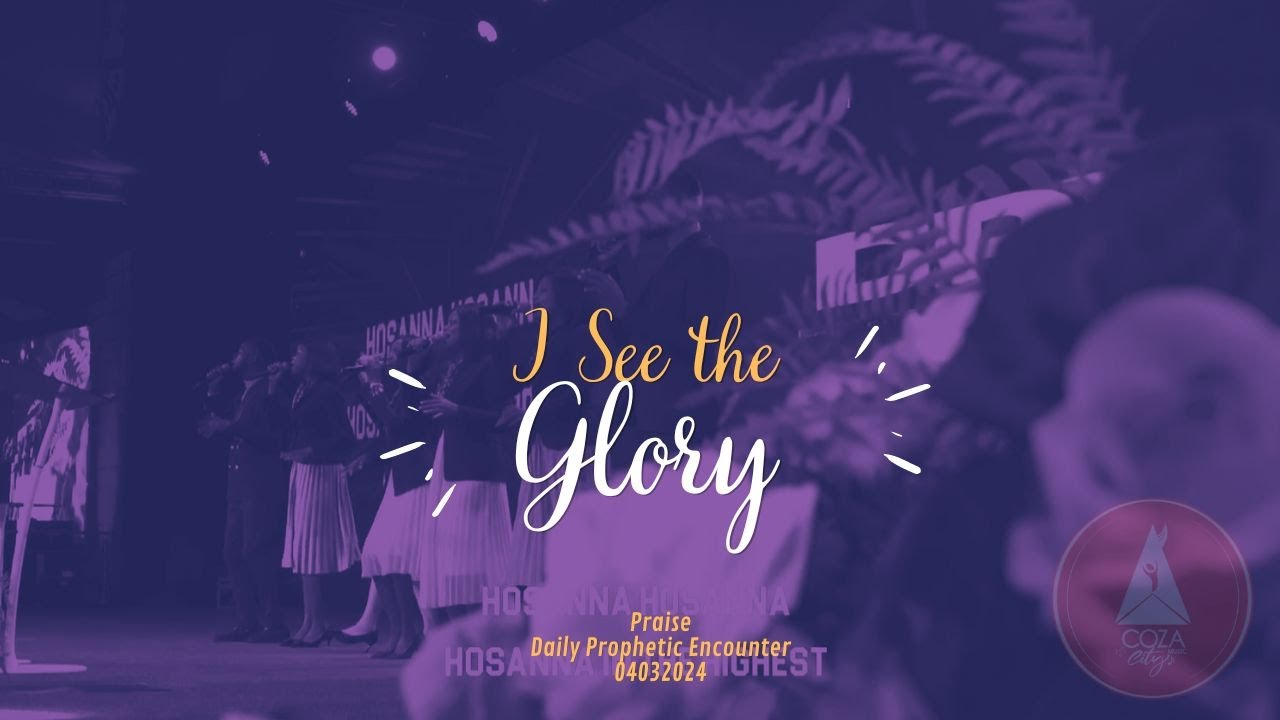 I see the Glory | Praise Session with COZA City Music At #DPE | 04-03 ...