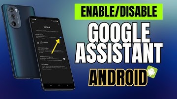 How To Disable Google Assistant On Samsung Galaxy Smartphone