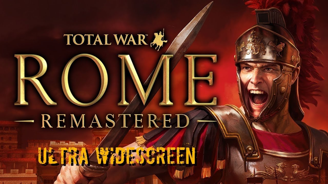 TOTAL WAR : ROME REMASTERED (2021) - PC Ultra Widescreen
