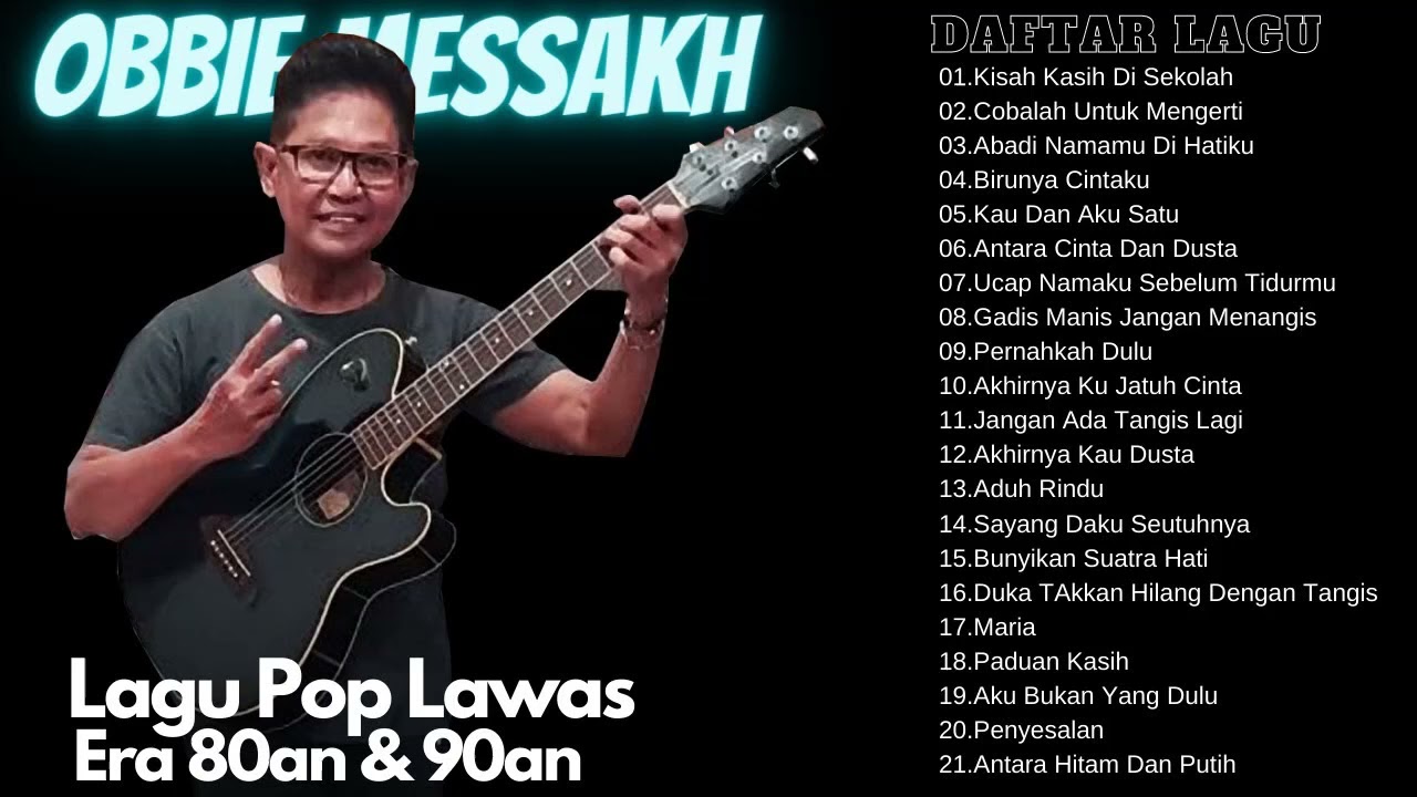 Download Obbie Messakh Full Album Kisah Kasih Di Sekolah - Lagu Lawas Indonesia Terpopuler 80-90an