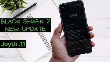 Black Shark 2 JoyUI New Update Heating issue fix battery drain not fix Android 10 New update