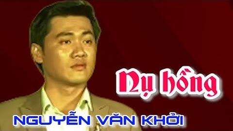 Chuông Vàng Vọng cổ 2017 Nguyễn Văn Khởi √ Tân cổ Nụ hồng