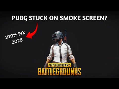 Pubg pc stuck on smoke screen / Lobby Screen 100 Fix (ENGLISH SUBTITLES) 2025