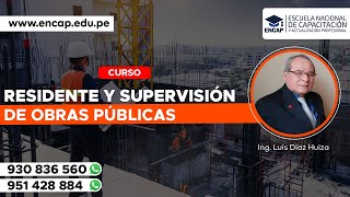 CURSO: RESIDENTE Y SUPERVISIÓN DE OBRAS PÚBLICAS  - 2023