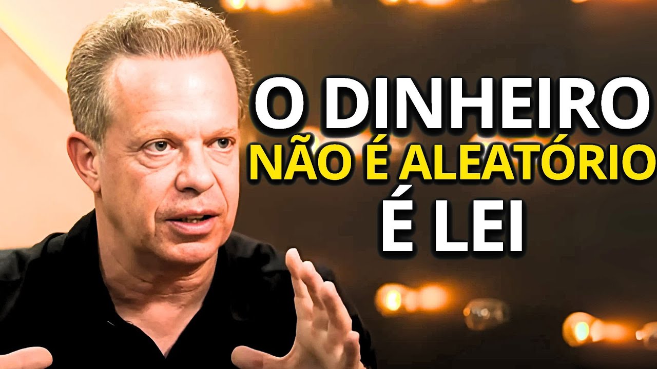 7 LEIS DIVINAS QUE CONTROLAM O SEU DINHEIRO – JOE DISPENZA