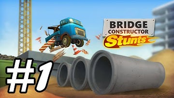 Bridge Constructor Stunts - iOS / Android Gameplay Video - PART 1