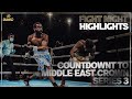 Countdown to the middle east crown series 3  highlights