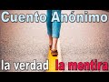 FANTÁSTICO CUENTO DE AUTOR ANÓNIMO - La mentira y la verdad - Voz de FENETÉ