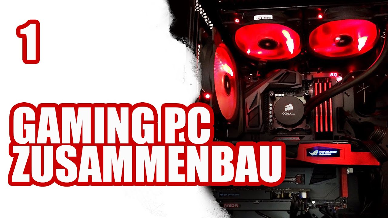 Gaming PC selber bauen #1 / ASUS Corsair Intel | SiriuS