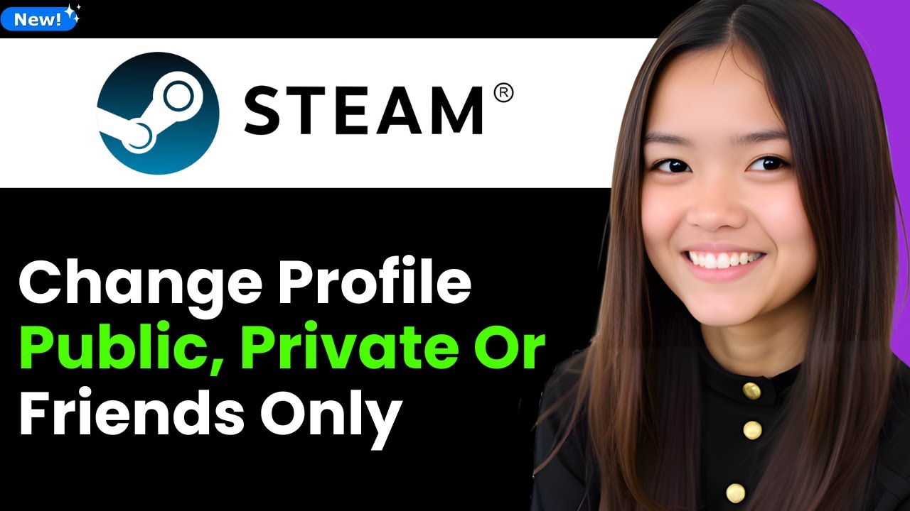 How To Change Steam Profile Public, Private or Friends Only 2026 (Step By Step)