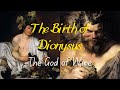 Dionysus greek mythology the birth of dionysus god of wine