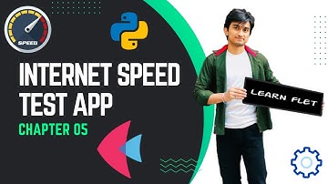 Internet Speed Test App in Flet || Animations, Containers & Progress Bar || Chapter 05 || Flutter