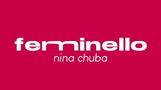 NINA CHUBA - femminello (slowed)