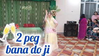 2 peg bana do ji dance video