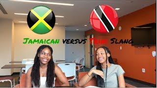Jamaican vs Trini Slang