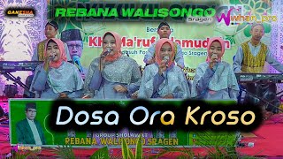 Dosa Ora Kroso // rebana walisongo sragen // Ganesha Audio
