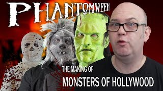 PHANTOMWEEN: The Making of Monsters of Hollywood @ThePhantomMonk
