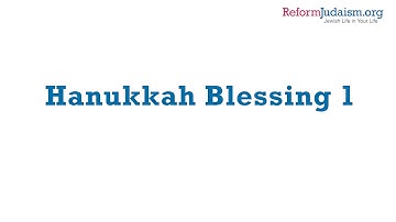 Thumbnail of Learn the Blessings for Hanukkah Candles: Blessing 1