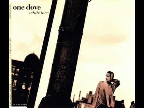 One Dove - White Love - Weatherall's Guitar Paradise Mix