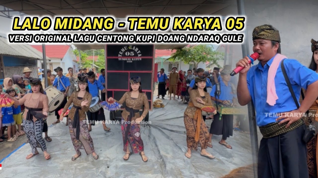 Versi original lagu Centong kupi doang ndaraq gule_Lalo midang mustamin Temu karya 05