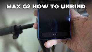 How to Unbind Segway Ninebot MAX G2 (Remove Account Lock Instantly)
