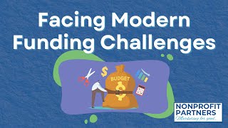 Facing Modern Funding Challenges