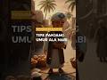 Tips Panjang Umur Ala Nabi SAW