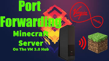 TUTORIAL: How To PortForward A Server In Minecraft On VirginMedia HUB 3.0 Router (MC 1.11)