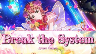 Break the System - Uehara Ayumu - Short   Lyrics - KAN/ROM/ENG