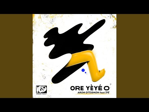 Ore Yèyé O feat. ÌFÉ (Lucas Croon Remix)