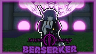 BERSERKER Progression/Guide | Arcane Lineage