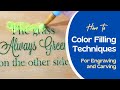 Color Filling Techniques for engraving and carving