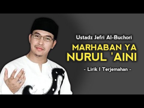 Putar Marhaban Ya Nurulain - Jefri Al Buchori