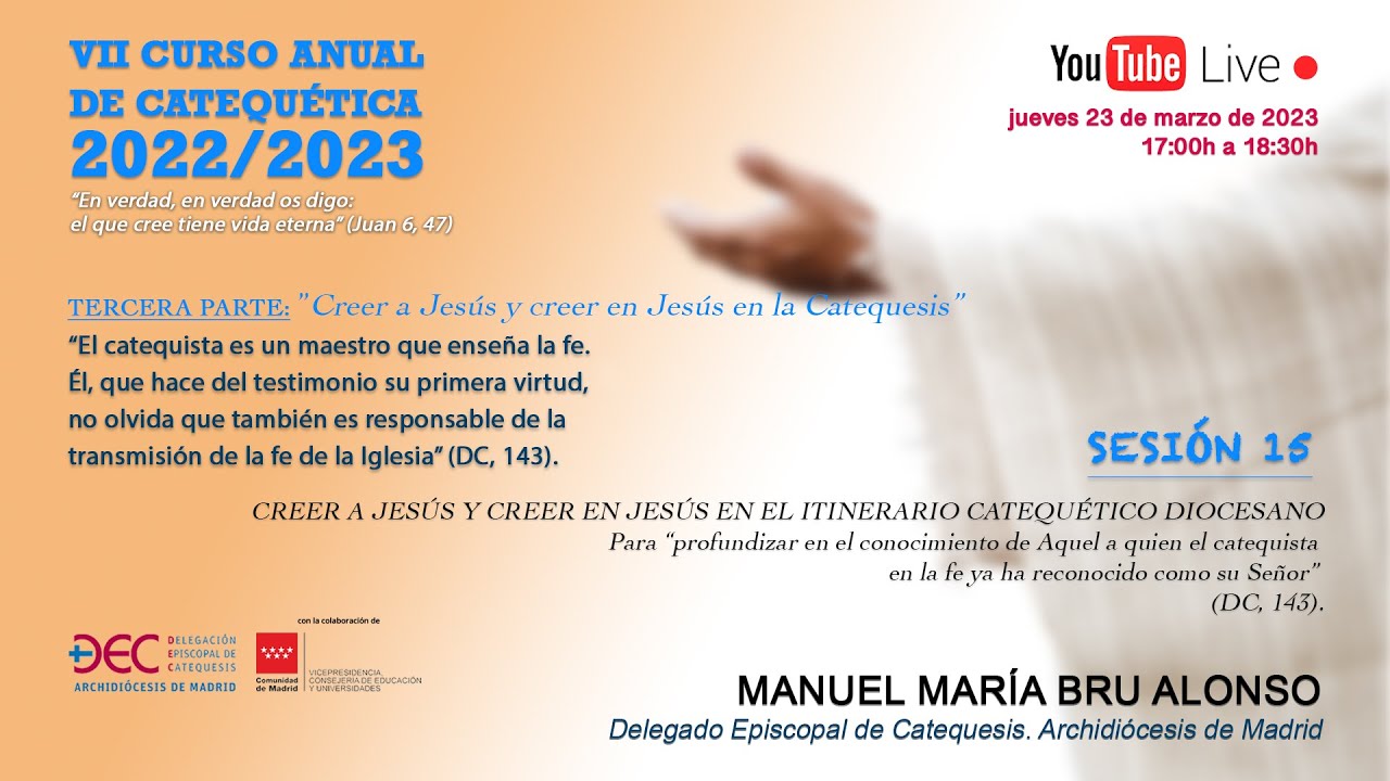 Vii curso de catequistas sesi n 15 manuel mar a bru alonso youtube