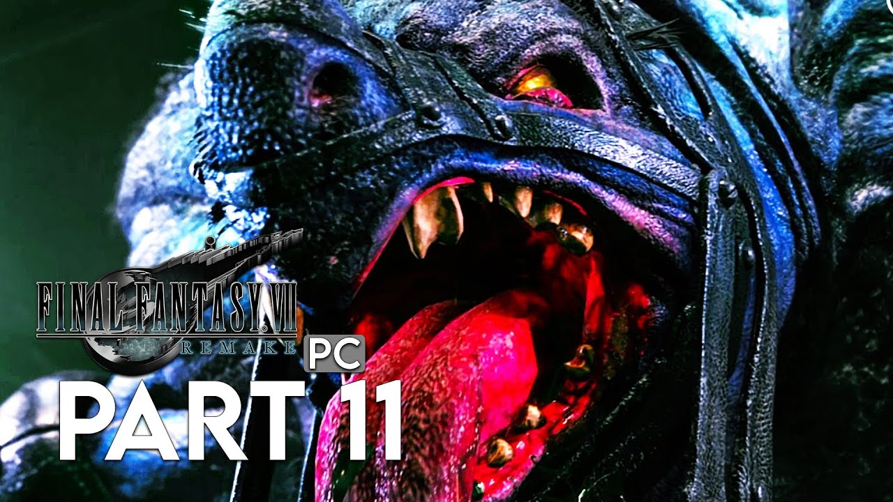 FINAL FANTASY 7 REMAKE Gameplay Walkthrough Part 11 FULL GAME  - No Commentary (PC)