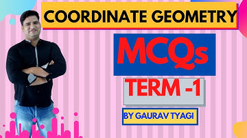 COORDINATE GEOMETRY   MCQs  (Term 1 Exam) NCERT Class 10 Maths Chapter 7  PART -1