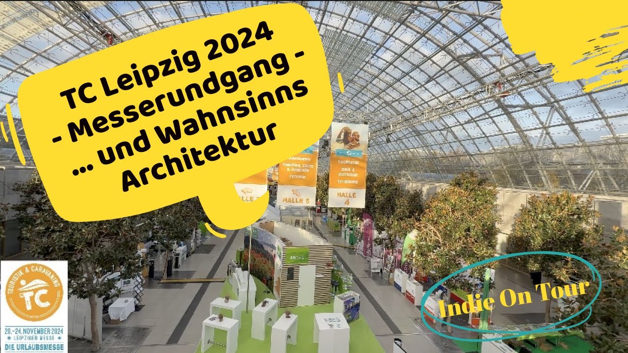 TC Leipzig 2024 - Messe Rundgang - sehr schne Messe mit Wahnsinns  Architektur!
