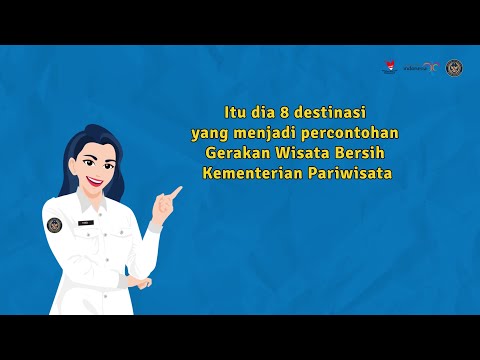 8 Daerah Percontohan Gerakan Wisata Bersih Kemenpar, Apa Istimewanya?