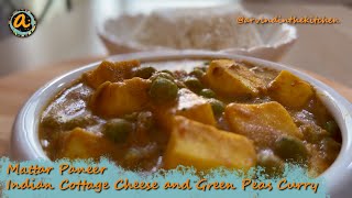 Matar Paneer | Indian Cottage Cheese and Green Peas Curry