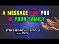 A Message For You And Your Family Luke 10:19 Listen To This Now 