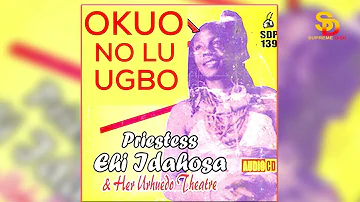PRIESTESS EHI IDAHOSA - OKUO NO LU UGBO (BENIN MUSIC)