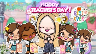 HAPPY *TEACHER'S DAY!*🏫💞👩🏻‍🏫 || *VOICED🔊* || AVATAR WORLD