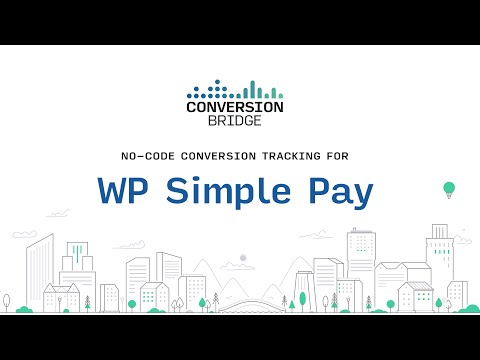 Conversion Tracking Setup for WP Simple Pay with Conversion Bridge