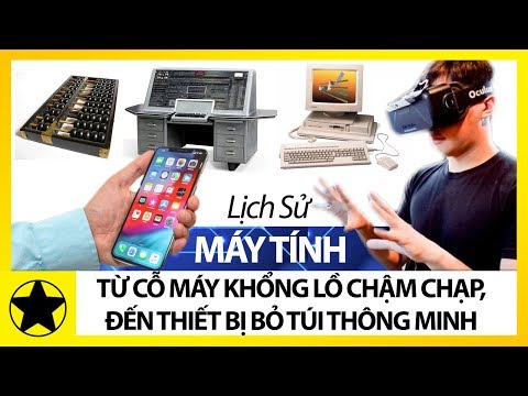 Video Lịch Sử Máy Tính - Từ Cổ Máy Khổng Lồ Chậm Chạp, Đến... - youtube