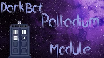 DarkBot 2025: Palladium Module Setup & Configuration Tutorial